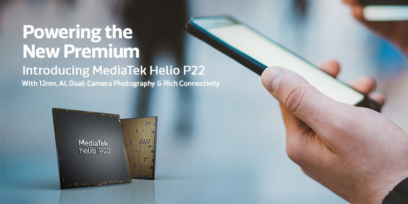 MediaTek представила процессор Helio P22