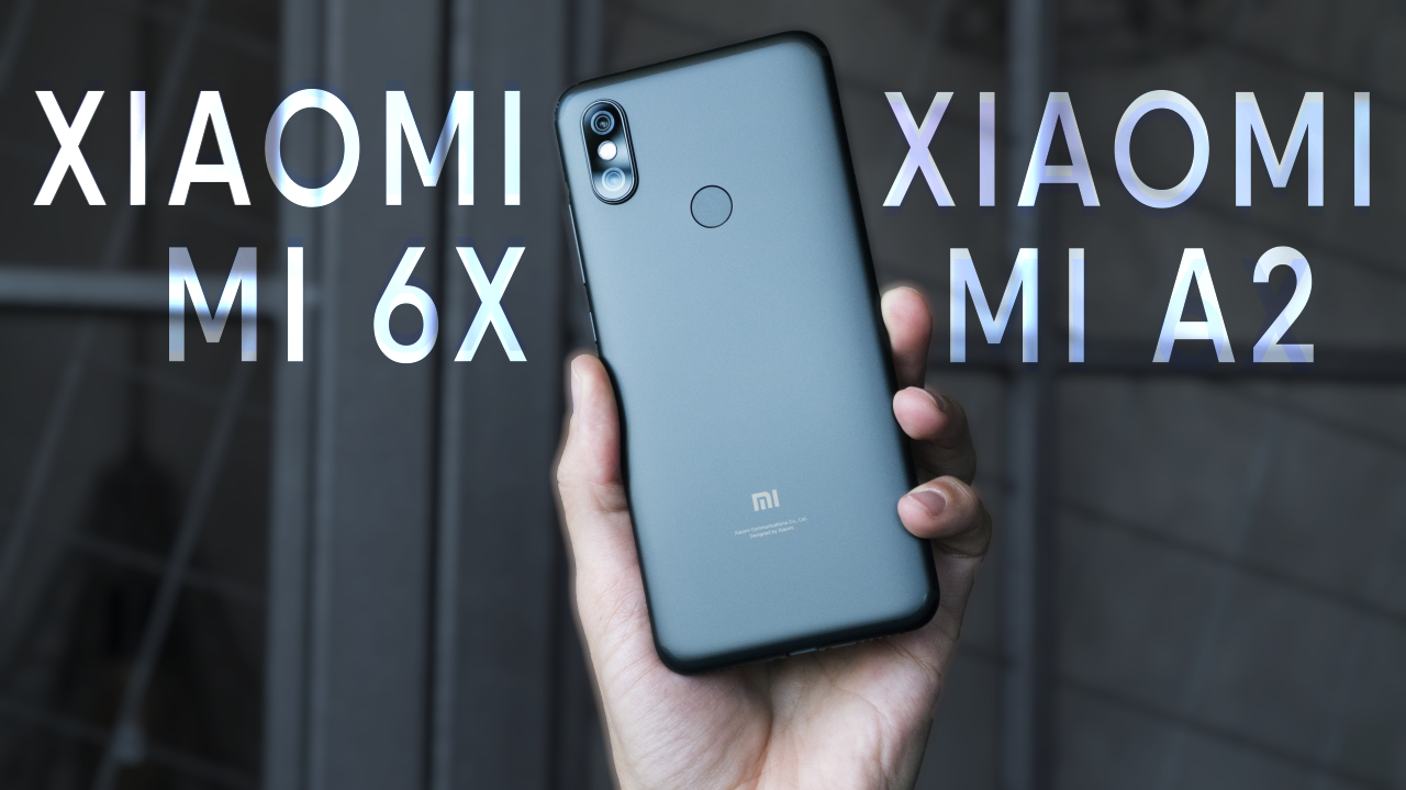 Видеообзор Xiaomi Mi 6X и сравнение с Xiaomi Redmi Note 5